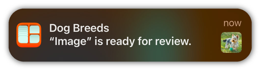 Notification of a study session becoming available. It shows an image of a Yorkshire Terrier, a title 'Dog Breeds', and a message 'Image is ready for review'